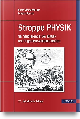 Stroppe PHYSIK: für Studierende der Natur- und Ingenieurwissenschaften von Carl Hanser Verlag GmbH & Co. KG